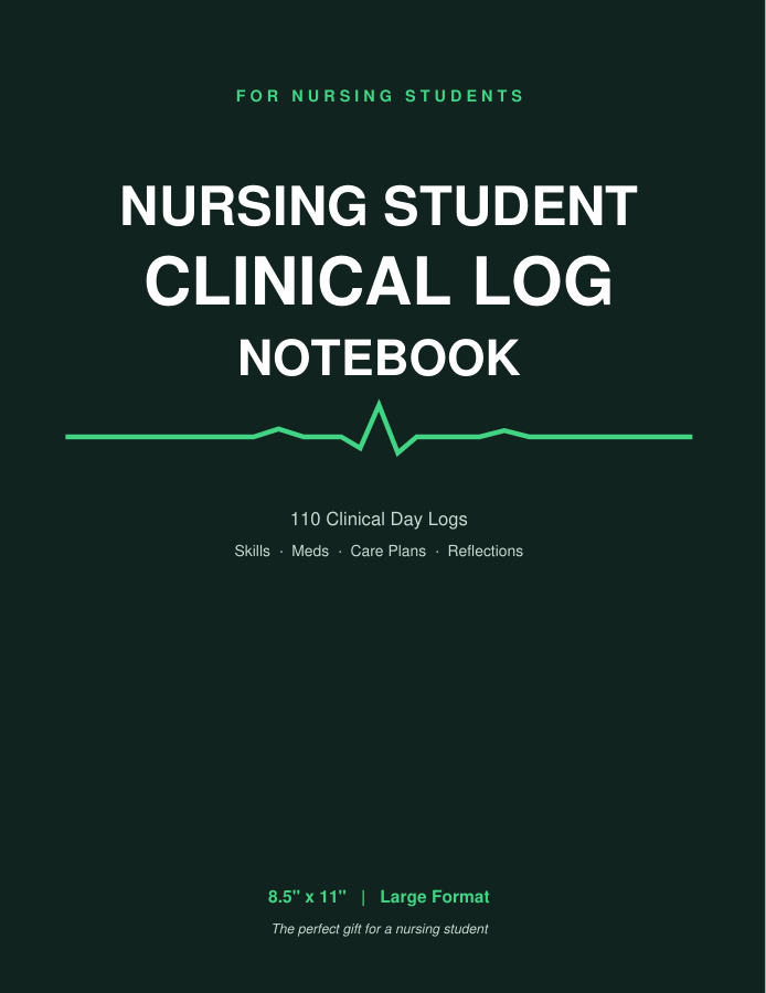 Nursing Student Clinical Log Notebook cover